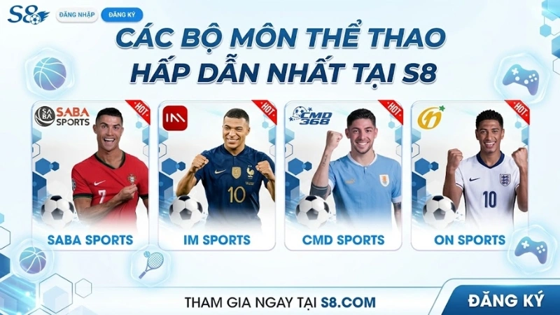 Các bộ môn cá cược hấp dẫn nhất tại S8